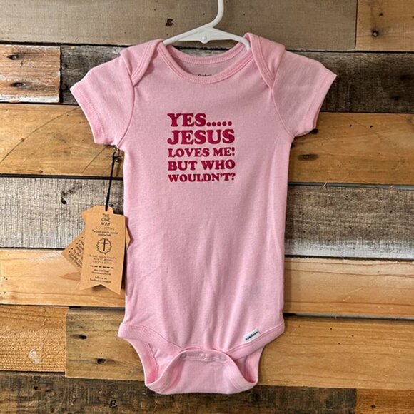 Baby Girl Pink Graphic Onsie, Yes Jesus Loves Me, But Who wouldn't? - Picture 1 of 2